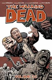 The Walking Dead Volume 32