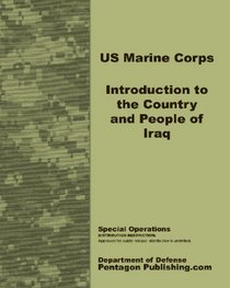 U.S. Marine Corps Iraq: An Introduction to the Country and People