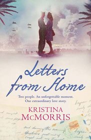 Letters from Home. by Kristina McMorris