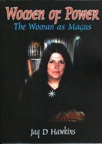 Women of Power: The Woman As Magus