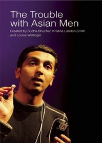 The Trouble with Asian Men