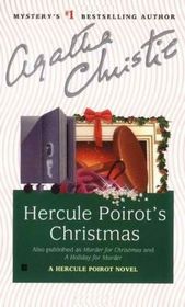 Hercule Poirot's Christmas (Hercule Poirot, Bk 19)( aka: A Holiday for Murder / Murder for Christmas)