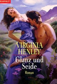 Glanz und Seide.
