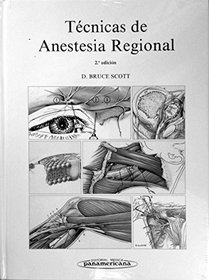Tecnicas Anestesia Regional (Spanish Edition)
