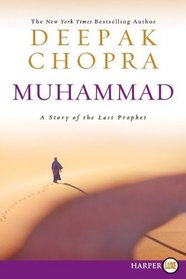 Muhammad : A Story of the Last Prophet (Larger Print)