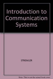 Introduction to Communication Systems (Addison-Wesley series in electrical engineering)