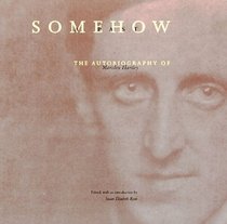 Somehow a Past : The Autobiography of Marsden Hartley