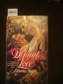 Defiant Love (Love, Bk 1)