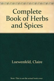 Complete Book of Herbs and Spices