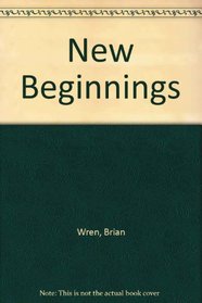 New Beginnings: 30 New Hymns for the 90's