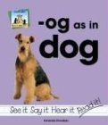 Og As in Dog (Word Families Set 5)