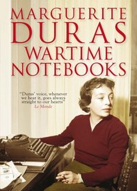 Wartime Notebooks: And Other Texts
