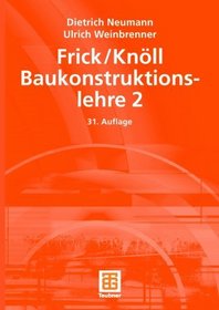 Baukonstruktionslehre, Bd.2