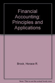 Financial Accounting: Principles and Applications