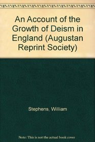 An Account of the Growth of Deism in England (Augustan Reprint Society)