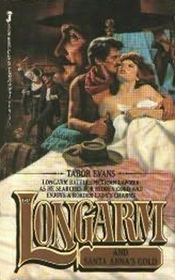 Longarm and Santa Anna's Gold (Longarm, Bk 60)