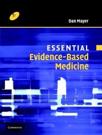 Essential Evidence-Based Medicine (Essential Medical Texts for Students and Trainees)