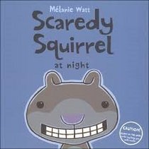 Scaredy Squirrel at Night (Scaredy Squirrel, Bk 4)