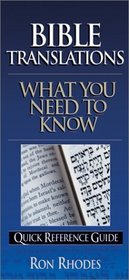 Bible Translations: What You Need to Know (Quick Reference Guides (Harvest House))