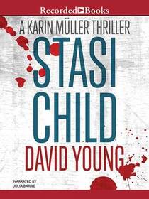 Stasi Child (Karin Muller, Bk 1) (Audio CD) (Unabridged)