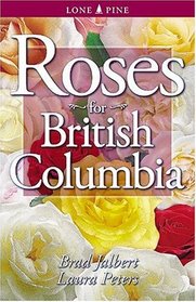 Roses for British Columbia