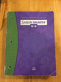 Answer Key Transparencies Volume 1 (Saxon Math 5/4)