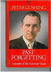 Past Forgetting: Memoirs of the Hammer Years (Transaction Large Print Books)