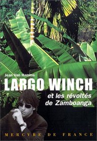 Largo Winch et les rvolts du Zamboanga