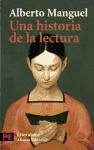 Una historia de la lectura / A History of Reading (El Libro De Bolsillo) (Spanish Edition)