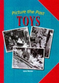 Toys (Picture the Past)