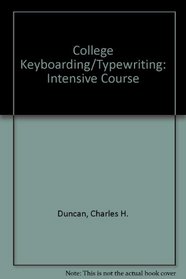 College Keyboarding / Typewriting : Intensive Course / Laboratory Materials