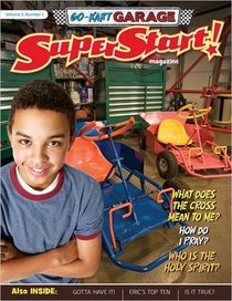 Go-Kart Garage Student Magazine (SuperStart: A PreTeen Curriculum)