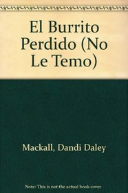 El Burrito Perdido (No Le Temo) (Spanish Edition)