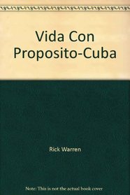 Vida Con Proposito-Cuba: What on Earth Am I Here For? (Spanish Edition)