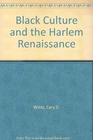 Black Culture and the Harlem Renaissance