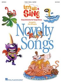 Let's All Sing - Novelty Songs: Song Collection for Young Voices (Expressive Art (Choral))