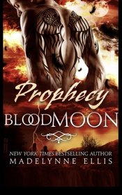 Prophecy (Blood Moon) (Volume 1)