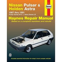 Nissan Pulsar & Holden Astra Automotive Repair Manual (Haynes Repair Manual)