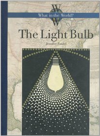 The Light Bulb (What in the World)