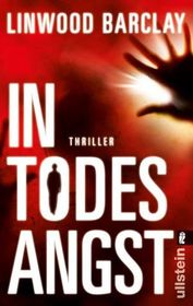 In Todesangst (Fear the Worst) (German Edition)