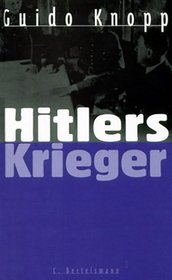 Hitlers Krieger.