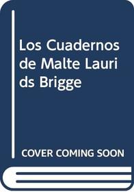 Los Cuadernos de Malte Laurids Brigge
