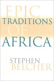 Epic Traditions of Africa