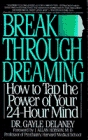 Breakthrough Dreaming