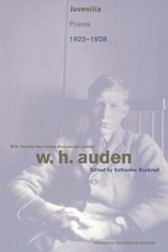 Juvenilia: Poems, 1922-1928 (W.H. Auden: Critical Editions)
