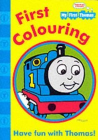 Thomas First Colouring (Thomas the Tank Engine)