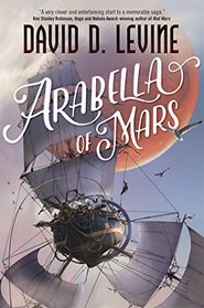 Arabella of Mars (The Adventures of Arabella Ashby)