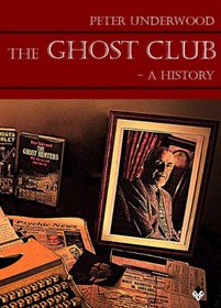 The Ghost Club - A History