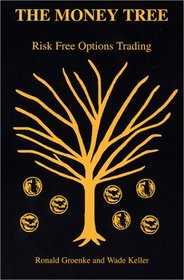 The Money Tree: Risk Free Options Trading