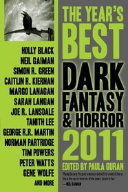 The Year's Best Dark Fantasy & Horror, 2011 Edition